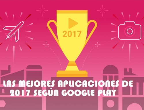 Las mejores aplicaciones de 2017 según Google Play