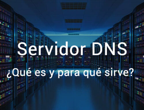 ¿Qué es el servidor DNS y para qué sirve?